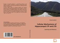 Portada del libro de Cellular Mechanisms of Hippocampal LTP and LTD