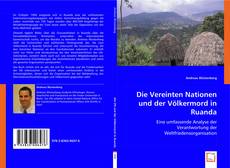 Die Vereinten Nationen und der Völkermord in Ruanda kitap kapağı