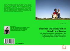 Couverture de Über den ungarndeutschen Dialekt von Pernau