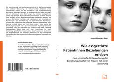 Buchcover von Wie essgestörte Patientinnen Beziehungen erleben