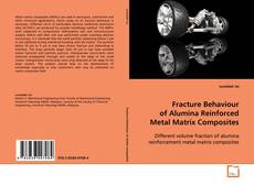 Buchcover von Fracture Behaviour of Alumina Reinforced Metal
Matrix Composites