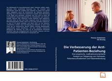 Buchcover von Die Verbesserung der Arzt-Patienten-Beziehung