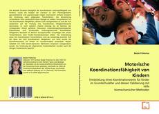 Couverture de Motorische Koordinationsfähigkeit von Kindern