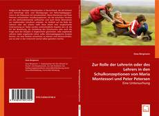 Обложка Zur Rolle der Lehrerin oder des Lehrers in den Schulkonzeptionen von Maria Montessori und Peter Petersen