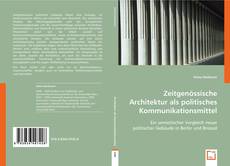 Zeitgenössische Architektur als politisches Kommunikationsmittel的封面