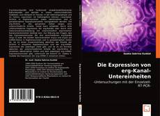 Die Expression von erg-Kanal-Untereinheiten im Gehirn的封面