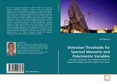 Copertina di Detection Thresholds for Spectral Moments and Polarimetric Variables