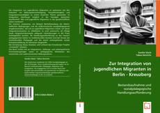 Buchcover von Zur Integration von jugendlichen Migranten in Berlin - Kreuzberg