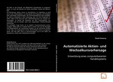 Couverture de Automatisierte Aktien- und Wechselkursvorhersage