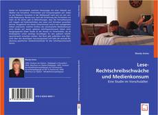 Lese-Rechtschreibschwäche und Medienkonsum的封面