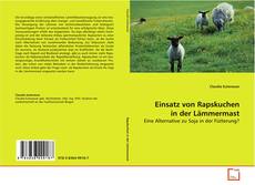 Copertina di Einsatz von Rapskuchen in der Lämmermast