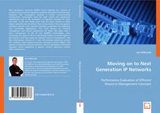 Moving on to Next Generation IP Networks的封面