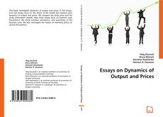 Essays on Dynamics of Output and Prices的封面