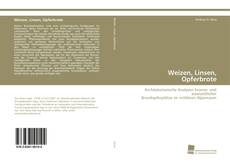 Bookcover of Weizen, Linsen, Opferbrote