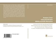 Analyse einer mitochondrialen tRNALeu(UUR)-Mutation kitap kapağı