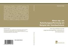 Bookcover of Alnus ssp. zur Rutschungsaufforstung am Beispiel der Stambachmure