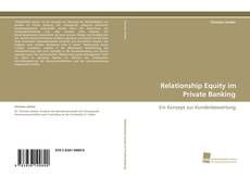 Portada del libro de Relationship Equity im Private Banking