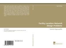 Portada del libro de Facility Location–Network Design Problems