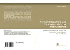 Buchcover von Vertikale Integrations- und Verbundvorteile in der Stromwirtschaft
