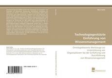 Bookcover of Technologiegestützte Einführung von Wissensmanagement