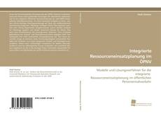 Capa do livro de Integrierte Ressourceneinsatzplanung im ÖPNV 