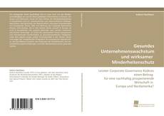 Bookcover of Gesundes Unternehmenswachstum und wirksamer Minderheitenschutz