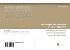 Geriatrische Rehabilitation in einer Tagesklinik kitap kapağı