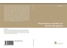 Buchcover von Discriminative Classifiers for Speaker Recognition