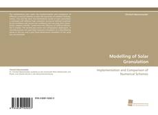 Modelling of Solar Granulation kitap kapağı
