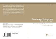 Bookcover of Gestaltung mediengestützter Lernumgebungen