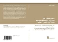 PAC-Lernen zur Insolvenzerkennung und Hotspot-Identifikation kitap kapağı