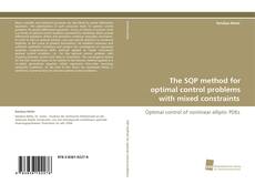 Bookcover of The SQP method for optimal control problems with mixed constraints