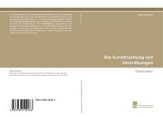 Bookcover of Die Kundmachung von Verordnungen