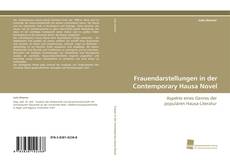 Bookcover of Frauendarstellungen in der Contemporary Hausa Novel