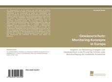 Bookcover of Gewässerschutz: Monitoring-Konzepte in Europa