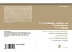 Immunologische Einflüsse auf die menschliche Persönlichkeit kitap kapağı