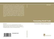 Capa do livro de Forecasting World Trade 