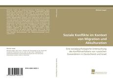 Soziale Konflikte im Kontext von Migration und Akkulturation kitap kapağı