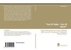 “Out Of Sight – Out Of Mind?” kitap kapağı