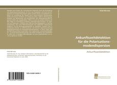 Ankunftszeitdetektion für die Polarisationsmodendispersion kitap kapağı