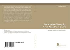 Perturbation Theory for Fermi-Pasta-Ulam Chains kitap kapağı