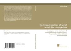 Electrocodeposition of Metal Matrix Nanocomposites kitap kapağı