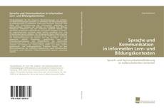 Sprache und Kommunikation in informellen Lern- und Bildungskontexten kitap kapağı