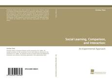 Social Learning, Comparison, and Interaction: kitap kapağı