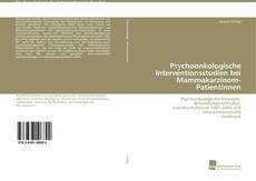 Couverture de Psychoonkologische Interventionsstudien bei Mammakarzinom-Patientinnen