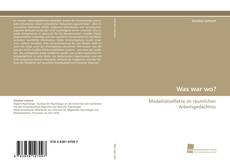 Portada del libro de Was war wo?