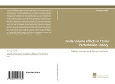 Finite volume effects in Chiral Perturbation Theory kitap kapağı