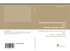 Bookcover of Population genetic processes of a Populus hybrid complex
