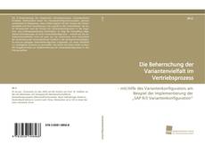 Portada del libro de Die Beherrschung der Variantenvielfalt im Vertriebsprozess