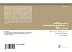 Portada del libro de Herstellung von Spinnenseidenproteinen in Tabaksamen